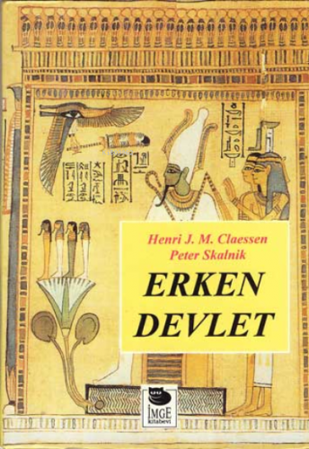 Erken Devlet | Henri J. M. Claessen | İmge Kitabevi Yayınları