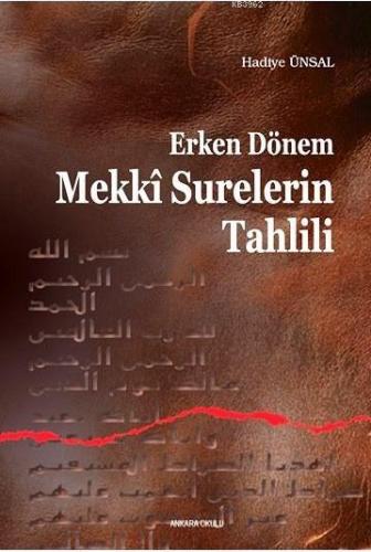 Erken Dönem Mekki Surelerin Tahlili | Hadiye Ünsal | Ankara Okulu Yayı