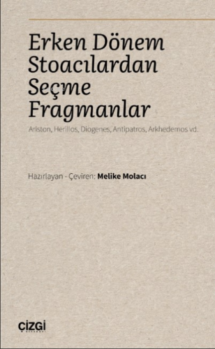 Erken Dönem Stoacılardan Seçme Fragmanlar );(Ariston, Herillos, Diogen