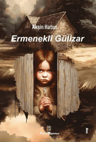 Ermenekli Gülizar | Akşin Hatun | Kitap Müptelası Yayınları