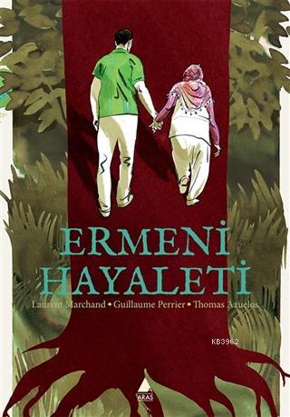 Ermeni Hayaleti | Lautent Marchand | Aras Yayıncılık