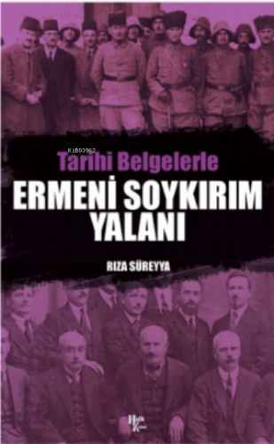 Ermeni Soykırım Yalanı | Rıza Süreyya | Halk Kitabevi