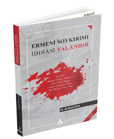 Ermeni Soykırımı İddiası Yalandır | Ali Nazmi Çora | Sonçağ Yayınları