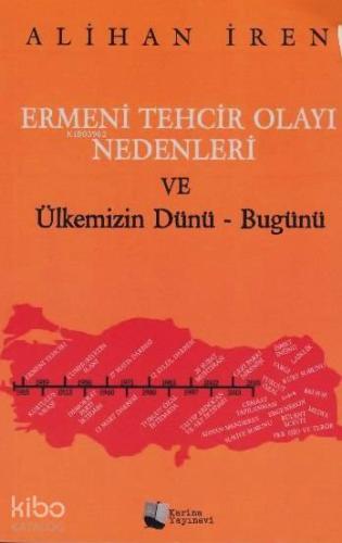 Ermeni Tehcir Olayı Nedenleri ve Ülkemizin Dünü - Bugünü | Alihan İren