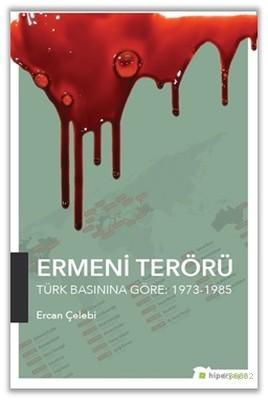 Ermeni Terörü | Ercan Çelebi | Hiperlink Yayınları