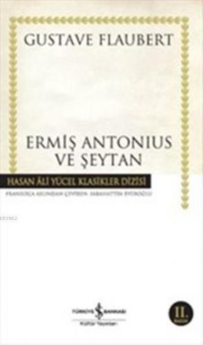 Ermiş Antonius ve Şeytan | Gustave Flaubert | Türkiye İş Bankası Kültü