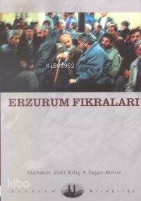 Erzurum Fıkraları | Mehmet Zeki Kılıç | Dergah Yayınları