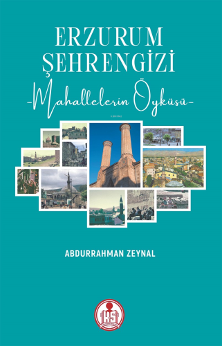 Erzurum Şenrengizi;Mahallelerin Öyküsü | Abdurrahman Zeynal | Sahhafla