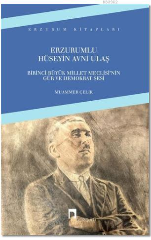 Erzurumlu Hüseyin Avni Ulaş | Muammer Çelik | Dergah Yayınları