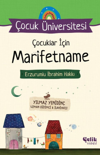 Erzurumlu İbrahim Hakkı - Çocuklar İçin Marifetname | Yılmaz Yenidinç 