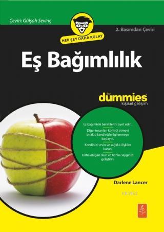 Eş Bağımlılık for Dummies - Codependency for Dummies | Darlene Lancer 