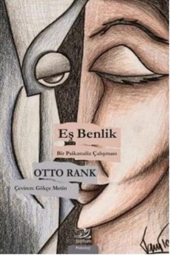 Eş Benlik | Otto Rank | Pinhan Yayıncılık