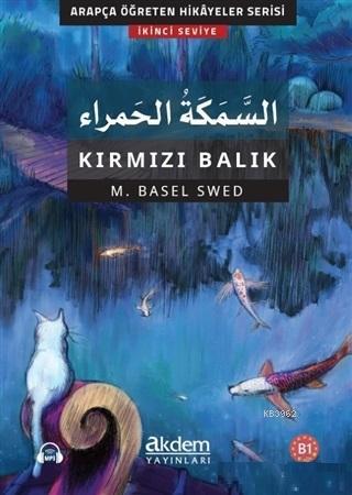 Es-Semeketul'l-Hamra - Kırmızı Balık | Mohamad Basel Swed | Akdem Yayı