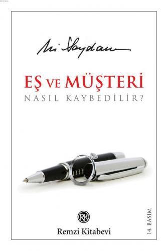 Eş ve Müşteri Nasıl Kaybedilir? | Ali Saydam | Remzi Kitabevi