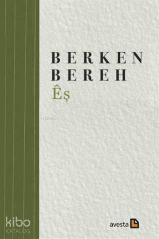 Eş | Berken Bereh | Avesta Yayınları