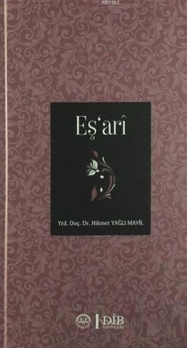 Eş'ari | Hikmet Yağlı Mavil | Diyanet İşleri Başkanlığı