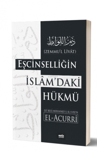 Eşcinselliğin İslam'daki Hükmü Zemmu'l Livat | İmam El-Acurri | Neda Y