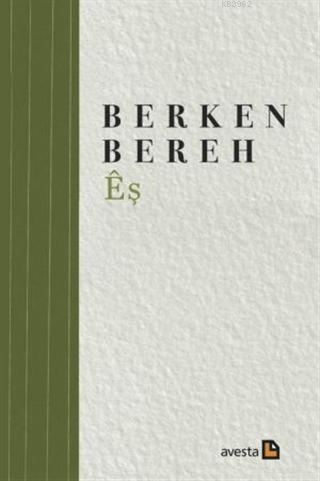 Eş | Berken Bereh | Avesta Yayınları