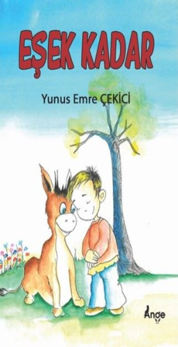 Eşek Kadar | Yunus Emre Çekici | Ange Yayınları