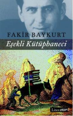 Eşekli Kütüphaneci | Fakir Baykurt | Literatür Yayıncılık Dağıtım