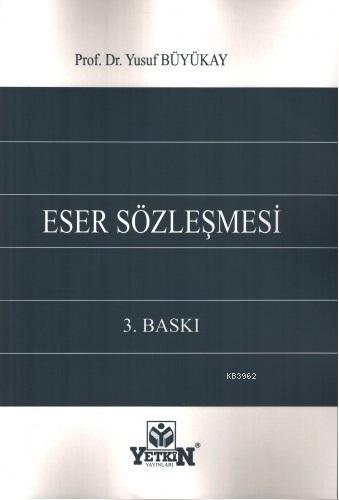 Eser Sözleşmesi | Yusuf Büyükay | Yetkin Yayınları