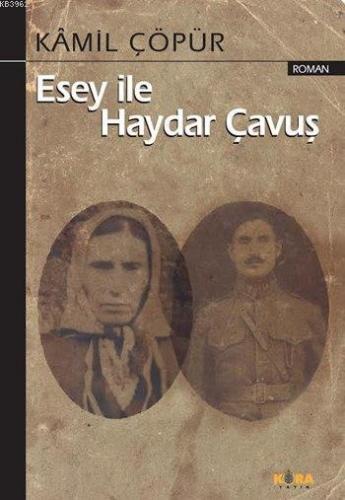 Esey ile Haydar Çavuş | Kâmil Çöpür | Kora Yayın