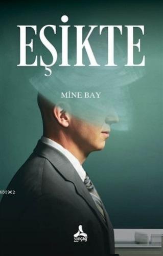 Eşikte | Mine Bay | Sonçağ Yayınları