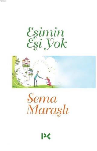 Eşimin Eşi Yok | Sema Maraşlı | Profil Yayıncılık