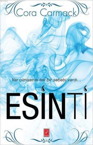 Esinti | Cora Carmack | Pena Yayınları