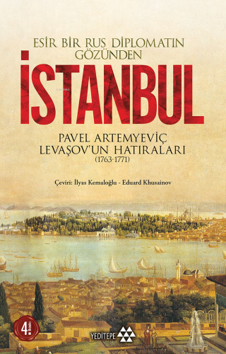 Esir Bir Rus Diplomatın Gözünden İstanbul | Pavel Artemyeviç Levaşov |