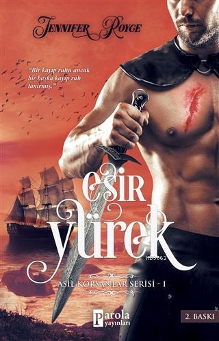 Esir Yürek | Jennifer Royce | Parola Yayınları