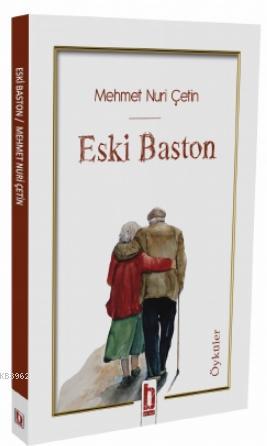 Eski Baston | Mehmet Nuri Çetin | Billur Yayınları