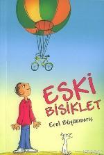 Eski Bisiklet | Erol Büyükmeriç | Büyülü Fener Yayınları