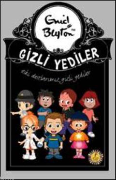 Eski Dostlarımız - Gizli Yediler 12 | Enid Blayton | Artemis Yayınları