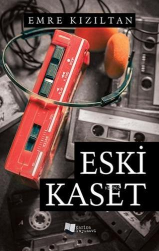 Eski Kaset | Emre Kızıltan | Karina Kitap