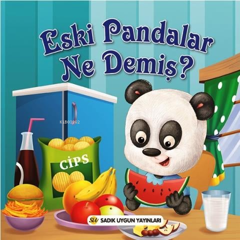 Eski Pandalar Ne Demiş | Kolektif | Sadık Uygun Yayınları