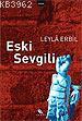 Eski Sevgili | Leylâ Erbil | Kanat Kitap