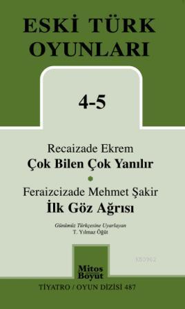 Eski Türk Oyunları 4-5 | Feraizcizade Mehmet Şakir | Mitos Boyut Yayın