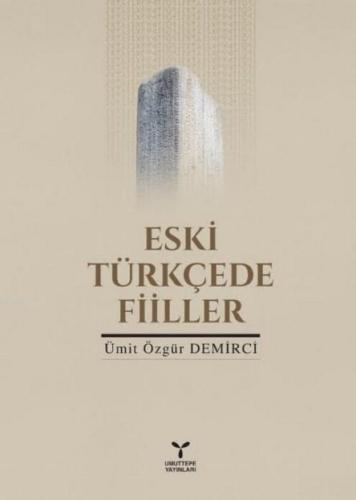 Eski Türkçe'de Filler | Ümit Özgür Demirci | Umuttepe Yayınları