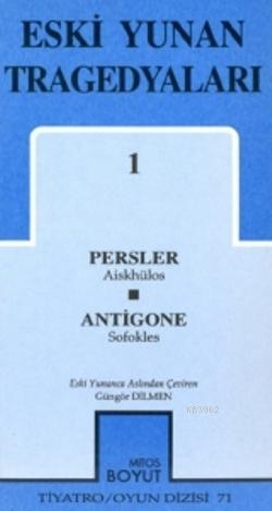 Eski Yunan Tragedyaları 1; Persler - Antigone | Sofokles | Mitos Boyut