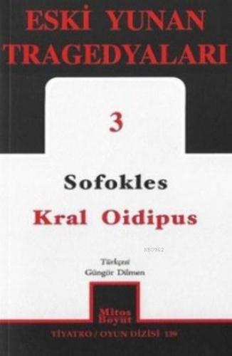 Eski Yunan Tragedyaları 3; Kral Oidipus | Sofokles | Mitos Boyut Yayın