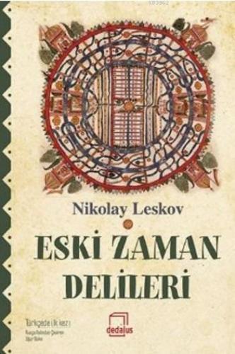 Eski Zaman Delileri | Nikolay Leskov | Dedalus Kitap