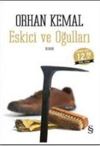 Eskici ve Oğulları (Midi Boy) | Orhan Kemal | Everest Yayınları