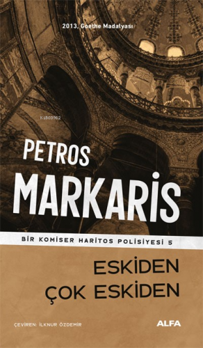 Eskiden Çok Eskiden;Bir Komiser Haritos Polisiyesi 5 | Petros Markarıs