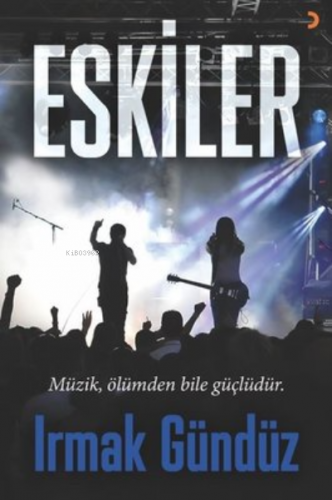 Eskiler | Irmak Gündüz | Cinius Yayınları