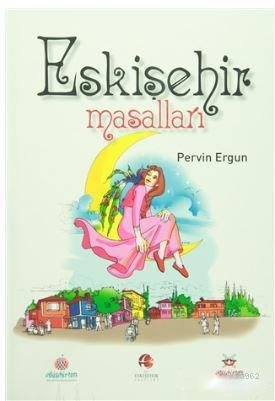 Eskişehir Masalları | Pervin Ergun | Türk Dünyası Vakfı