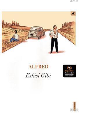 Eskisi Gibi | Alfred | Kara Karga Yayınları