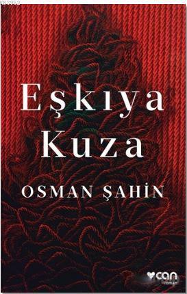 Eşkıya Kuza | Osman Şahin | Can Yayınları