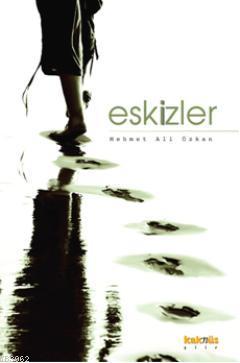 Eskizler | Mehmet Ali Özkan | Kaknüs Yayınları