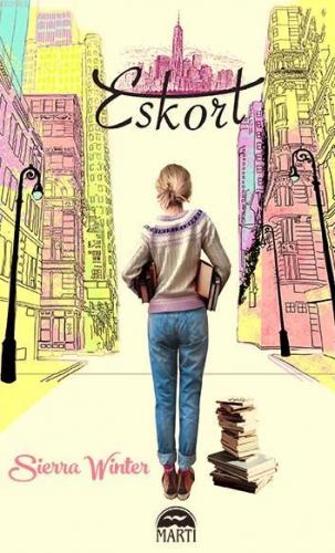 Eskort | Sierra Winter | Martı Yayınları